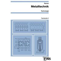 Metalltechnik Technologie. Fachstufe 2. Arbeitsblätter von Bildungsverlag EINS