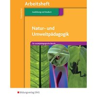 Natur-/Umweltpädagog. sozialpädag. Berufe Arb. von Westermann Berufliche Bildung