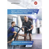 Sport- und Fitnesskaufmann/ -frau. Lernfelder 5-8: Schulbuch von Westermann Berufliche Bildung