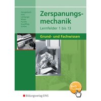 Zerspanungsmechanik Lernfelder 1 - 13. Schulbuch von Westermann Berufliche Bildung