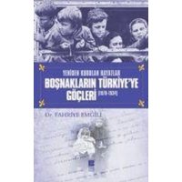 Bosnaklarin Türkiyeye Göcleri 1878-1934 von Bilge K¿lt¿r Sanat