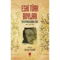 Eski Türk Boylari von Bilge K¿lt¿r Sanat