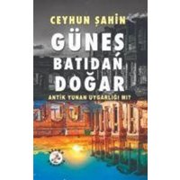 Günes Batidan Dogar von Bilge Karinca Yayinlari