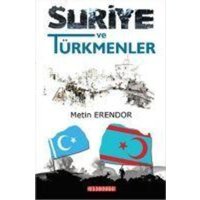 Suriye ve Türkmenler von Bilge Oguz Yayinlari