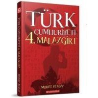 Türk Cumhuriyeti 4.Malazgirt von Bilge Oguz Yayinlari