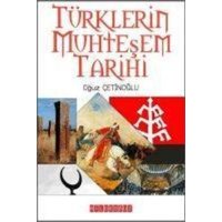 Türklerin Muhtesem Tarihi von Bilge Oguz Yayinlari