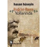 Bagdat Basra Yollarinda von Bilgi Yayinevi