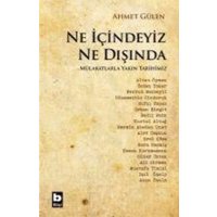 Ne Icindeyiz Ne Disinda von Bilgi Yayinevi