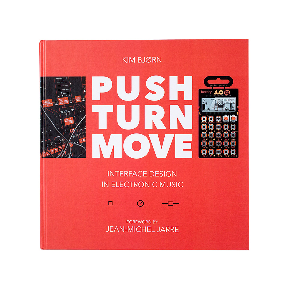 Bjooks Push Turn Move - Interface Design in Electronic Mu Ratgeber von Bjooks