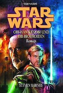 Blanvalet Verlag Star Wars Obi-Wan Kenobi und die Biodroiden von Steven Barnes - Taschenbuch von Blanvalet