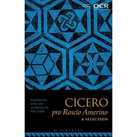 Cicero Pro Roscio Amerino: A Selection von Bloomsbury Academic