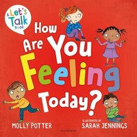 How Are You Feeling Today? von Bloomsbury USA