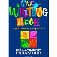 The Writing Book von Bloomsbury Academic