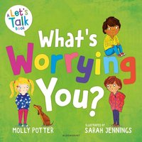 What's Worrying You? von Bloomsbury Academic