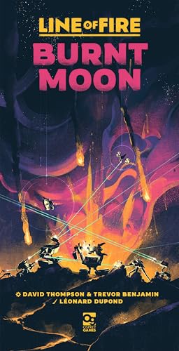 Line of Fire: Burnt Moon: An Undaunted 2200 Game Line of Fire: Burnt Moon: An Undaunted 2200 Game von Bloomsbury UK