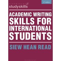 Academic Writing Skills for International Students von Bloomsbury USA