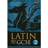 Latin to GCSE Part 2 von Bloomsbury Academic