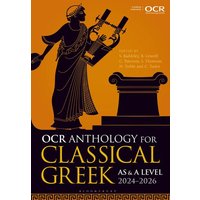 OCR Anthology for Classical Greek AS and A Level: 2024-2026 von Bloomsbury Academic