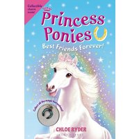 Princess Ponies 6: Best Friends Forever! von Bloomsbury USA