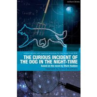 The Curious Incident of the Dog in the Night-Time von Bloomsbury Academic