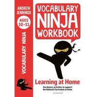 Vocabulary Ninja Workbook for Ages 10-11 von Bloomsbury USA