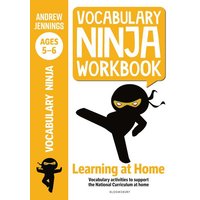 Vocabulary Ninja Workbook for Ages 5-6 von Bloomsbury Academic