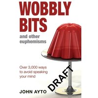 Wobbly Bits and Other Euphemisms von Bloomsbury Academic