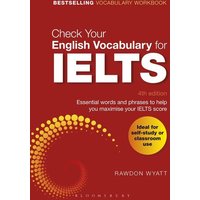 Check Your English Vocabulary for IELTS von Bloomsbury USA