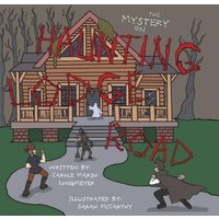 The Mystery on Haunting Lodge Road von Bluffton Books