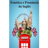 Fonética e Pronúncia do Inglês von Blurb