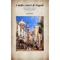 I mille colori di Napoli von BoD – Books on Demand – Dänemark