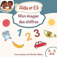 Aïda et Eli - Mon imagier des chiffres von BoD – Books on Demand – Frankreich