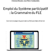 Emploi du Système participatif : la Grammaire du FLE von BoD – Books on Demand – Frankreich