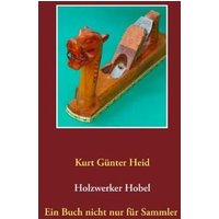 Holzwerker Hobel von BoD – Books on Demand