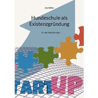 Hundeschule als Existenzgründung von BoD – Books on Demand