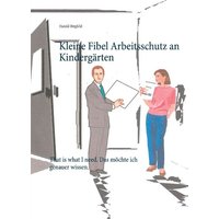 Kleine Fibel Arbeitsschutz an Kindergärten von BoD – Books on Demand