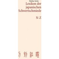 Lexikon der japanischen Schwertschmiede N-Z von BoD – Books on Demand