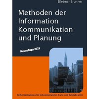 Methoden der Information, Kommunikation und Planung von BoD – Books on Demand