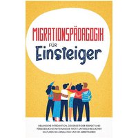 Migrationspädagogik für Einsteiger von BoD – Books on Demand