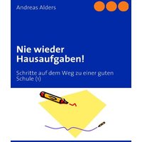 Nie wieder Hausaufgaben! von BoD – Books on Demand