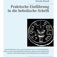 Praktische Einführung in die hebräische Schrift von BoD – Books on Demand