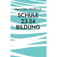 Schule 23-34 Bildung von BoD – Books on Demand