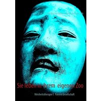 Sie leben in ihrem eigenen Zoo von BoD – Books on Demand