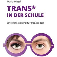 Trans* in der Schule: von BoD – Books on Demand