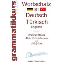 Wörterbuch Deutsch - Türkisch - Englisch Niveau B1 von BoD – Books on Demand