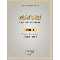 Mattab-Le Pianiste Virtuose, Vol.I: Études de piano von Touchladybirdlucky Studios