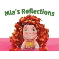 Mia's Reflections von Witty Writings