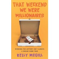 That Weekend We Were Millionaires von Penguin Random House Llc