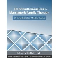 The National Licensing Exam for Marriage and Family Therapy: A Comprehensive Practice Exam von Cfm Media