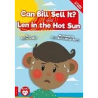 Can Bill Sell it? and Len in the Hot Sun von BookLife Publishing